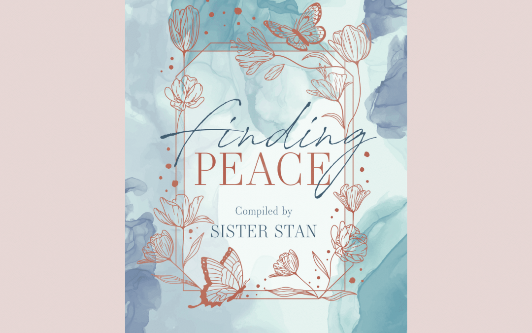 Finding Peace By Sr. Stan