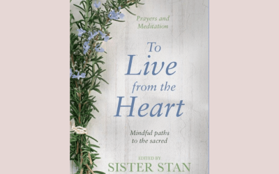 To Live from the Heart by Sr. Stan