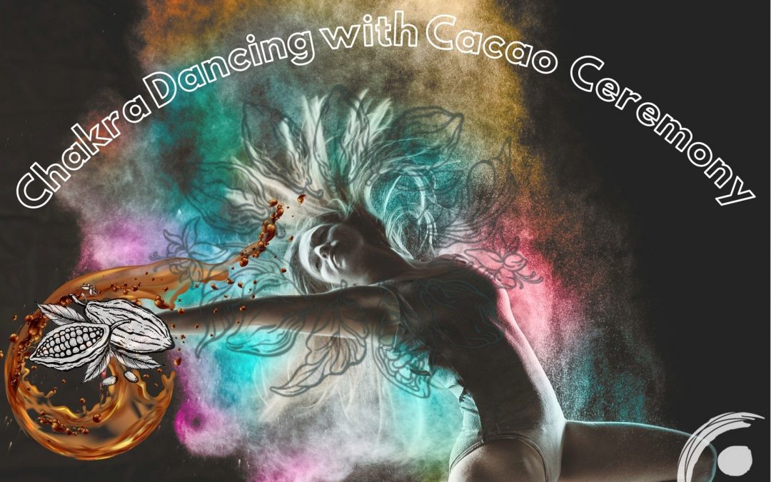 Chakra Dancing and Cacao Ceremony with Ciara & Nikki